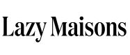 Lazy Maisons